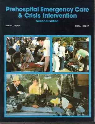 Pre-Hospital Emergency Care And Crisis Intervention - Paperback - GOOD • $8.43