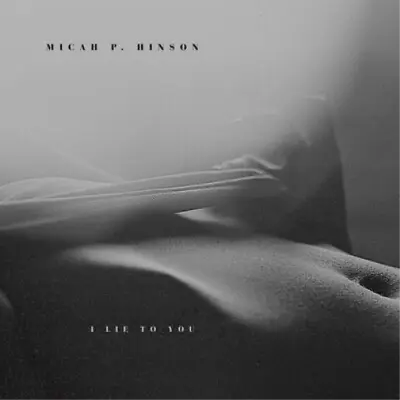 Micah P. Hinson I Lie To You (CD) Album • £15.68