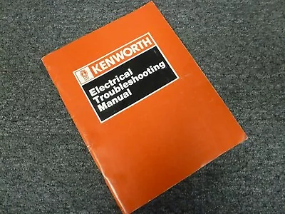 1991-1992 Kenworth K100E Truck Electrical Troubleshooting Wiring Diagram Manual • $167.59