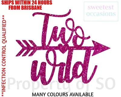 TWO WILD With Arrow Second Birthday Cake Topper  • $11.99