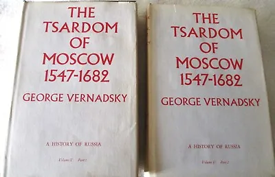 THE TSARDOM OF MOSCOW 1547-1682 By GEORGE VERNADSKY - 2 VOLUMES - Hb Dj - 1ST • $95