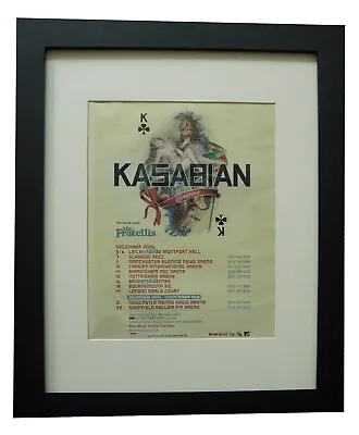 Kasabian+empire+tour+poster+ad+quality Framed+rare Original 2006+fast World Ship • £69.95