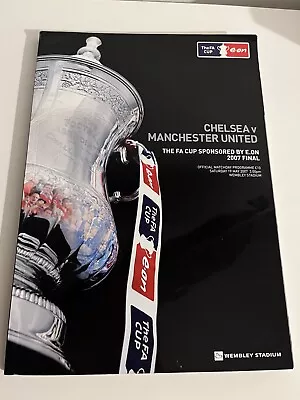 Chelsea Vs Man United 2007 FA Cup Final Official Matchday Programme Wembley MINT • £0.99