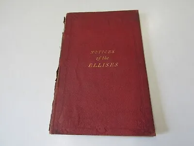 £7.97 • Buy 1857 English Genealogy, Notices Of The Ellises By William Smith Ellis