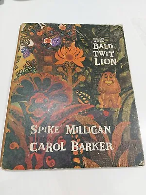 £100 • Buy The Bald Twit Lion Spike Milligan Carol Barker 1st First Edition