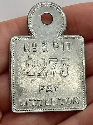 Littleton Colliery Miners Pit Token Tally Works Check - Cannock Staffordshire • £16