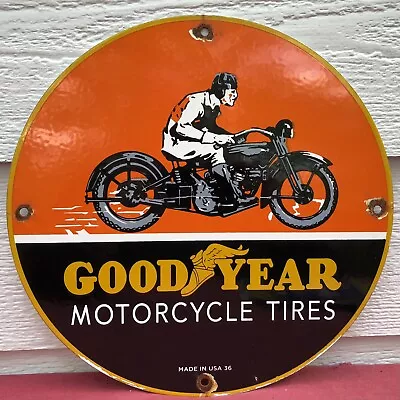 Vintage 1936 Dated Goodyear Motorcycle Tires Porcelain Sign Gas Oil • $29.99