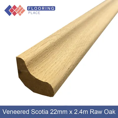 Superior Raw Oak Veneered Scotia/Beading / 22mm X 2.4m - For Engineered Wood • £64.99