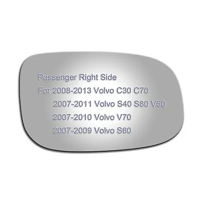 Mirror Glass For Volvo C30 C70 S40 S60 S80 Passenger Right Side RH Replacement • $15.05