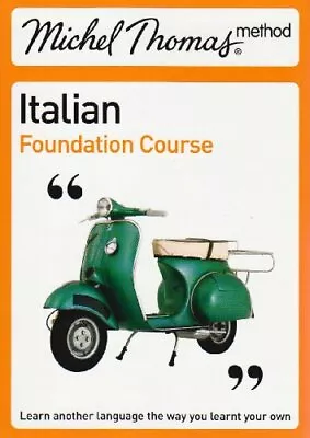 Michel Thomas Foundation Course: Italian (2nd Edit... By Thomas Michel CD-Audio • $138.12