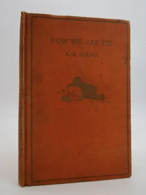$79 • Buy NOW WE ARE SIX Milne, A. A. 1927 First Edition Fiftieth Printing