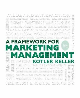A FRAMEWORK FOR MARKETING MANAGEMENT 6e Phillip Kotler Keller Paperback • $34.99