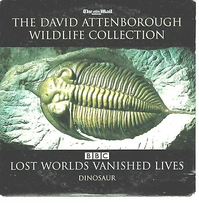 David Attenborogh Wildlife Collection= Lost Worlds Vanished Lives - Dinosaur • £1.69