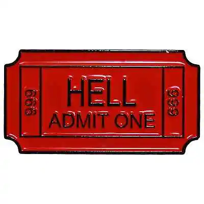 Hell Admit One Ticket Enamel Pin Gothic Punk Retro Badge Brooch Aussie Seller • $5.50