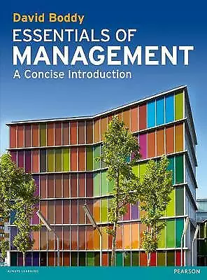 Essentials Of Management: A Concise Introduction By David Boddy (Paperback... • £15