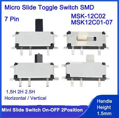 Mini Slide Switch ON-OFF 2 Gears Micro Slide Toggle Switch 7 Pin SMD MSK12C01/02 • $1.95