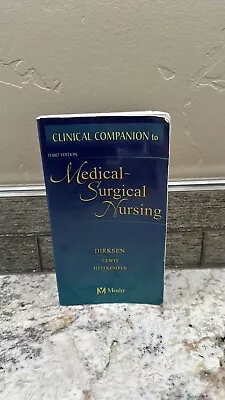 Clinical Companion To Medical-Surgical Nursing By Sharon Mantik Lewis... • $7.99