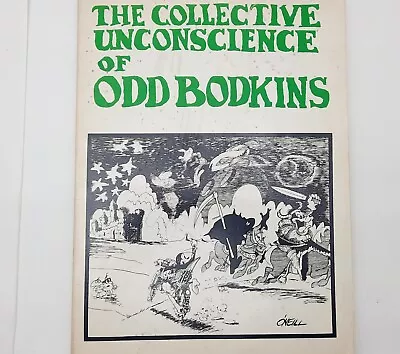 The Collective Unconscience Of Odd Bodkins Dan O Neill (GLIDE 1973) Vtg Good  • $28.95