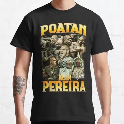 SALE!! Alex Poatan Pereira Ufc 300 Edition Classic Vintage T-Shirt Size S-5XL • $9.99