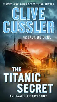 The Titanic Secret (An Isaac Bell Adventure) - Paperback - GOOD • $4.08