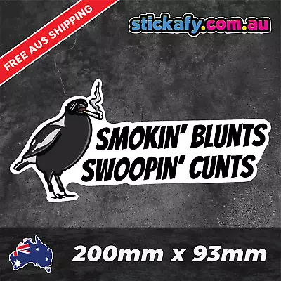 Smokin' Blunts Swooping C*nts Sticker - Funny Laptop Car Window Bumper JDM Decal • $4.95