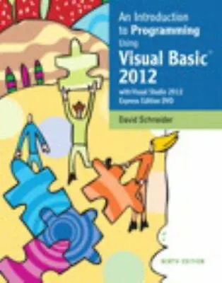 An Introduction To Programming Using Visual Basic 2012 [With DVD] • $6.52