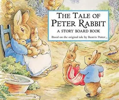 The Tale Of Peter Rabbit Story Board Book - Board Book By Potter Beatrix - GOOD • $3.68