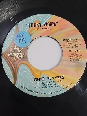 OHIO PLAYERS Funky Worm B/w Paint Me W214 7  45rpm Vinyl VG+ C2 • $20