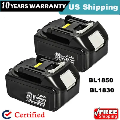 2PACK For Makita 18 Volt BL1830 BL1820 BL1815 LXT Lithium-ion 18V  3.0Ah Battery • $27.89