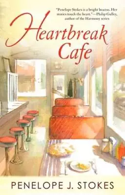 Heartbreak Cafe - Paperback By Stokes Penelope J. - GOOD • $3.96