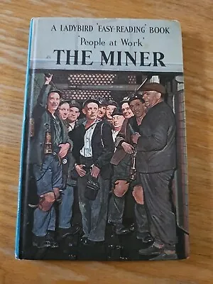 Vintage Ladybird Book The Miner People At Work 606B 1st Edition Good K9 • £8.99