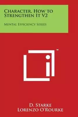 Character How To Strengthen It V2: Mental Efficiency Series • $27.27