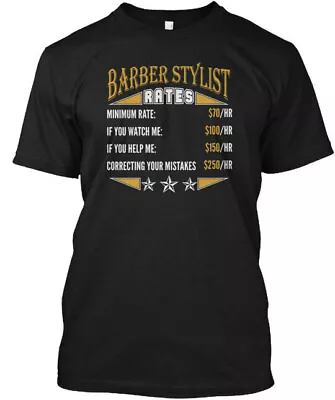 Barber Stylist Rates Job S Minimum Rate 70hr If T-shirt Made In USA S-5XL • $21.66