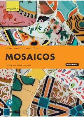 Mosaicos: Spanish As A World Language Volume 3 (7th Edition) By Guzman Elizab • $108.03