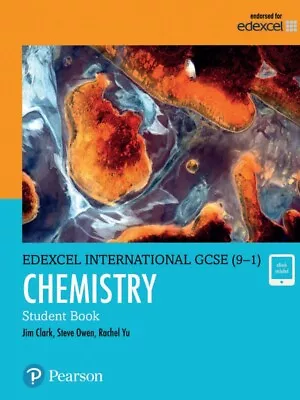 Pearson Edexcel International GCSE (9-1) Chemistry Student Book By Clark Jim • £5