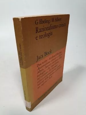 Razionalismo Critico E Teologia. Jaca Book. Teologia Informazione 283. Ebelin • £24.79