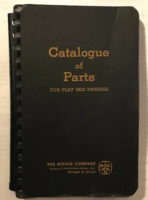 Vintage 1940's Miehle Company Catalogue Of Parts For Flat Bed Printing Presses • $19.99