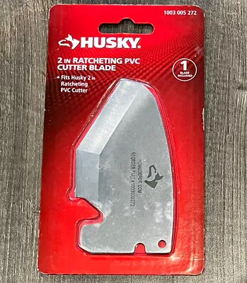 NEW Husky 2 In. Ratcheting PVC Cutter Cutting Blade 1003 005 272 820909997481 • $10