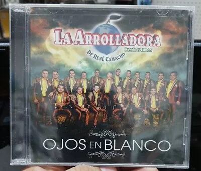 La Arrolladora Banda El Limon De Rene Camacho - Ojos En Blanco [CD New Sealed] • $12.98