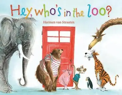 £9.49 • Buy Hey, Who's In The Loo? By Harmen Van Straaten Paperback Book
