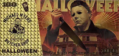 Michael Myers Gold Bank Note Prop - Halloween • $10