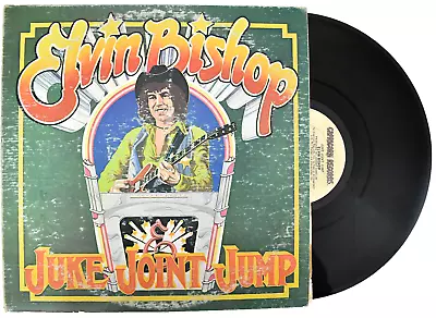 ELVIN BISHOP JUKE JOINT JUMP VINYL LP RECORD 1975 1970s CAPRICORN RECORDS- • $5.98