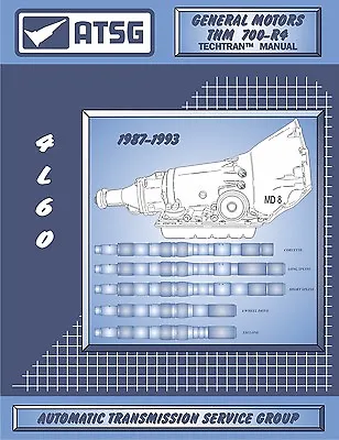 Fits 4L60 700-R4 Transmission ATSG Rebuild Overhaul Instruction Tech Manual • $50.33