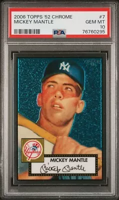 Mickey Mantle /1952 PSA 10 Gem Mint 2006 Topps '52 Chrome RC Rookie Tribute • $999
