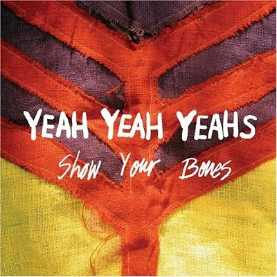 Yeah Yeah Yeahs : Show Your Bones CD Highly Rated EBay Seller Great Prices • £3.71