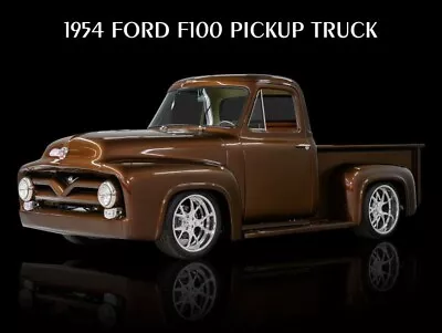 1954 Ford F100 Pickup Truck In Brown NEW METAL SIGN: 9 X 12  Ships Free • $19.88