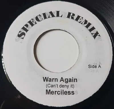 Merciless - Warn Again Vinyl 45 - Special Remix - Jamaica  • $5