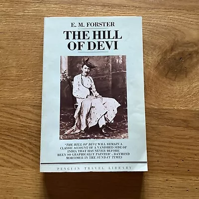 The Hill Of Devi (Travel Library) Forster E. M. 1983 Paperback Very Good • £3