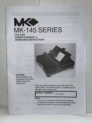 MK Diamond MK-145 Series Tile Saw - Owners Manual & Operating Instructions 2000 • $19.90