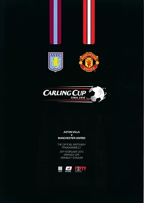 CARLING LEAGUE CUP FINAL 2010 Manchester United V Aston Villa Official Programme • £4.99